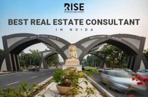 Real Estate Consultant in Noida: Your Strategic Guide to Smart Property Decisions