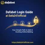 Dafabet Login Guide at Dafa247official – Safe & Easy Betting