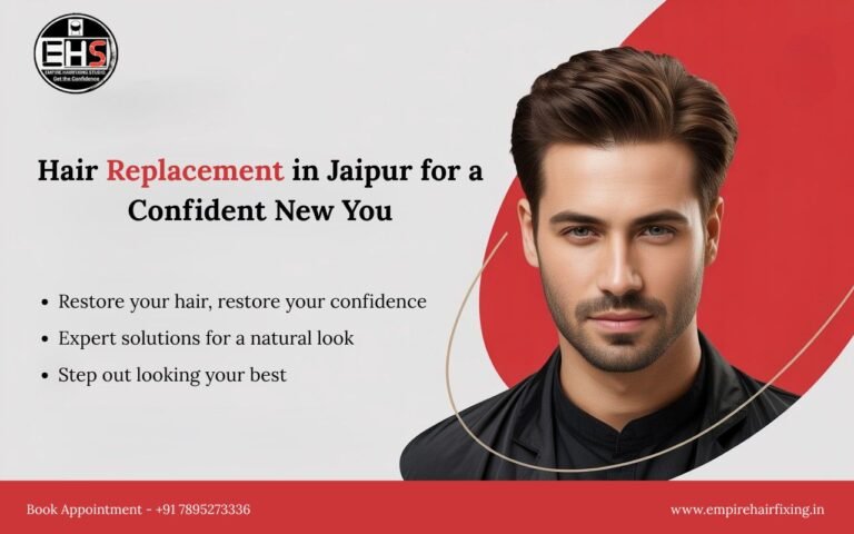 Painless Hair Patch in Jaipur – Look Younger and Feel Confident Again