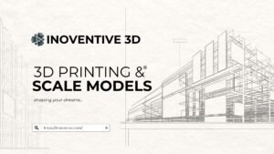 3D Printing Dubai: Unleashing Innovation with Inoventive 3D