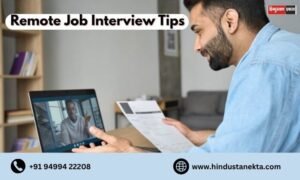 Remote Job Interview Tips – hindustan ekta