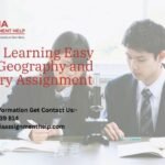 Make Learning Easy with Geography and History Assignment Help