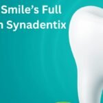Synadentix: Advanced Dental Health Formula for Stronger Teeth and Healthier Gums