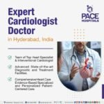 Best Cardiologist in Hyderabad, India