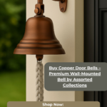 The Timeless Charm of Copper Door Bells: Why They’re Making a Comeback