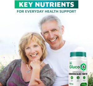 Gluco6 : The Ultimate Supplement for Healthy Blood Sugar Control in the USA
