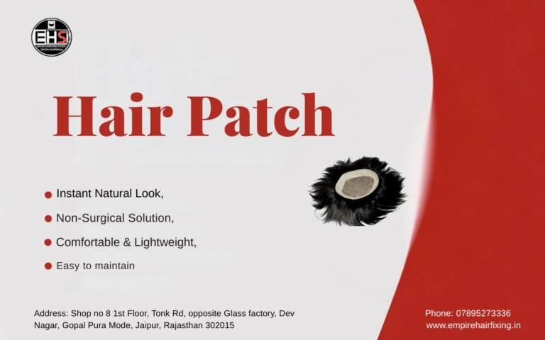 How Natural Does a Hair Patch in Jaipur Look? A Complete Guide