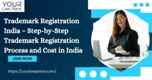 Trademark Registration: Trademark Registration Process, Fees, and Cost in India Explained