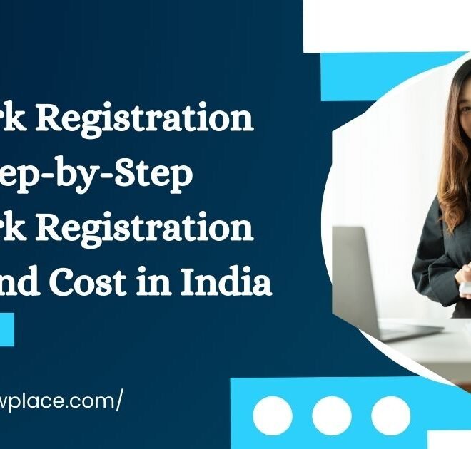 Trademark Registration: Trademark Registration Process, Fees, and Cost in India Explained