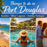 Explore More with Trusted Port Douglas Tours