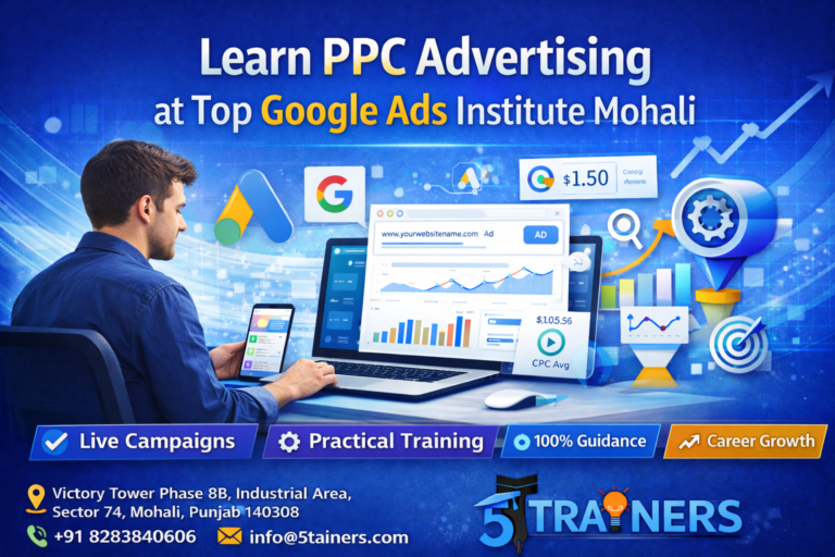 Learn PPC Advertising at Top Google Ads Institute Mohali