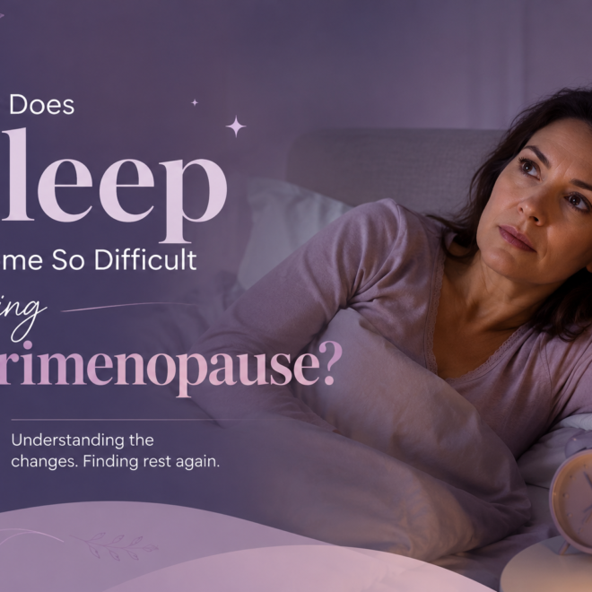 Why Does Sleep Become So Difficult During Perimenopause?