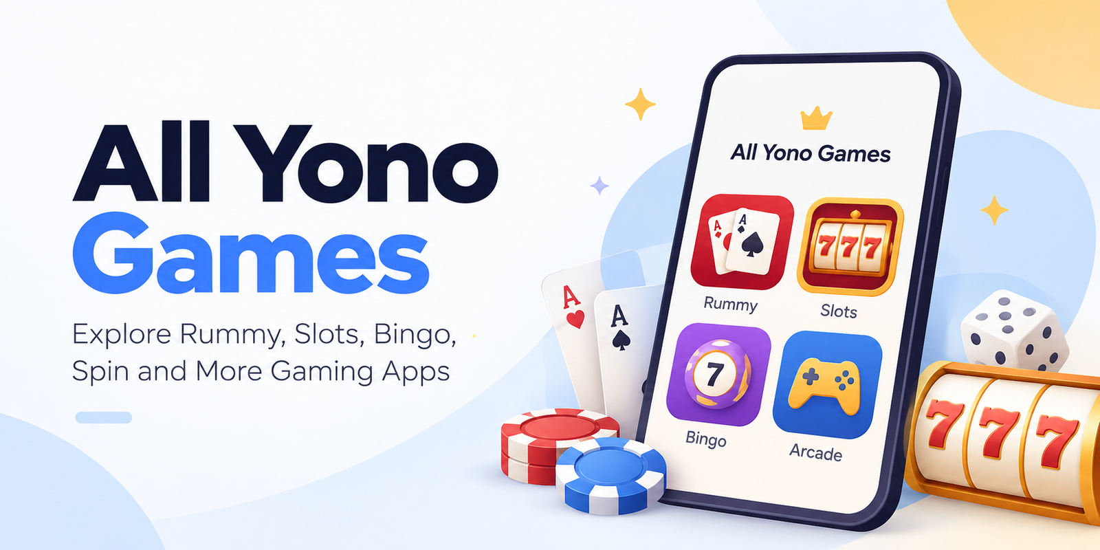 Yono Games: Explore Rummy, Slots, Spin and Arcade Games