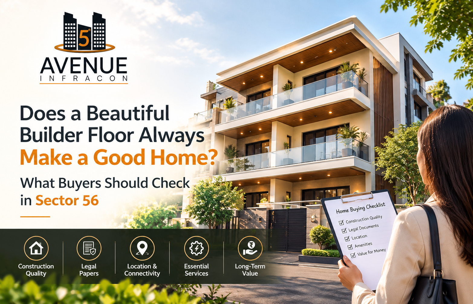Does a Beautiful Builder Floor Always Make a Good Home? What Buyers Should Check in Sector 56